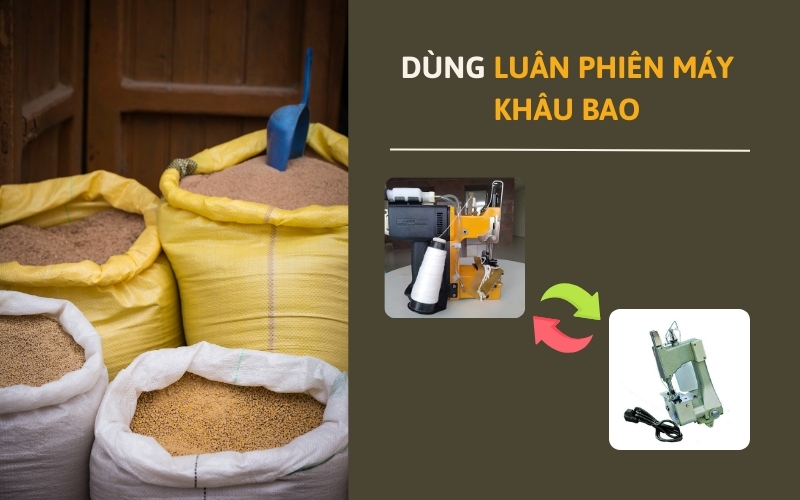 Dùng luân phiên máy khâu bao