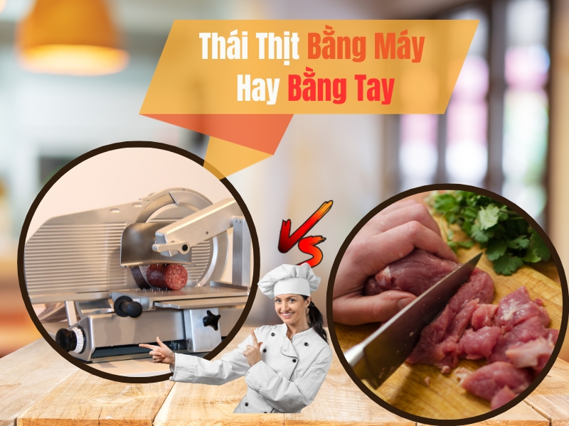 Tại sao bạn nên thái thịt bằng máy thay vì thái thịt bằng tay