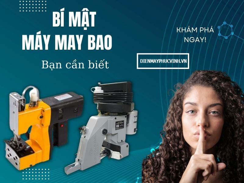 Bật Mí Tất Tần Tật Về Máy May Bao Bạn Nên Biết